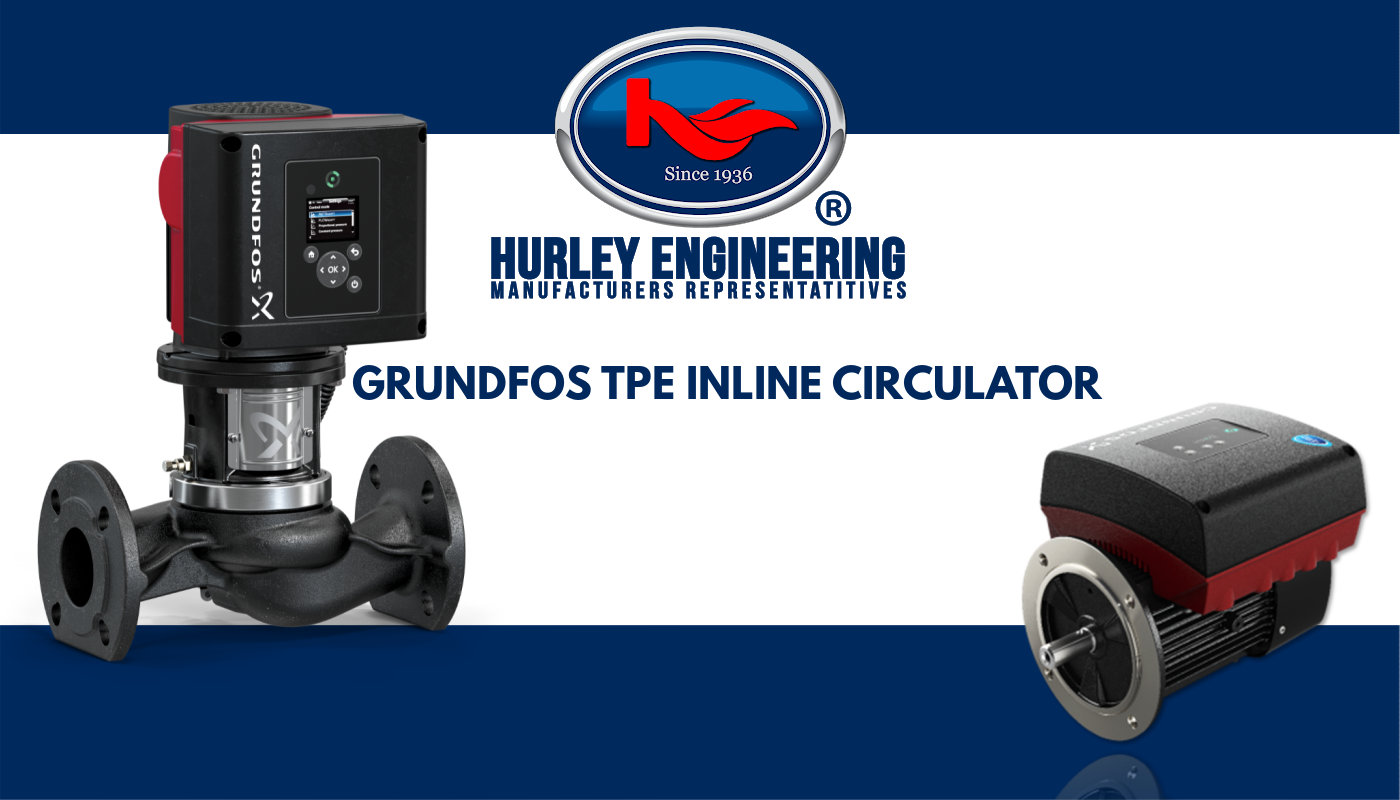 We Have Your Building CoveredGrundfosTPE3